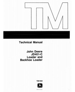 TM1092 - John Deere Utility Construction Tractor, Backhoe Loader Technical Service Manual