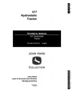 TM1208 - John Deere Hydrostatic Tractor Type 317 All Inclusive Technical Service Manual