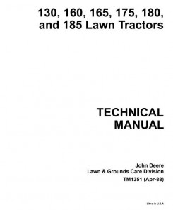 TM1351 - John Deere 130, 160, 165, 170, 175, 180, 185 Riding Lawn Tractors Technical Service Manual
