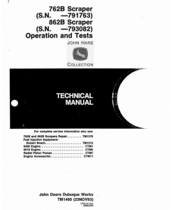TM1489 - John Deere 762B (SN.-791763), 862B (SN. -793082) Scrapers Diagnostic and Test Service manual
