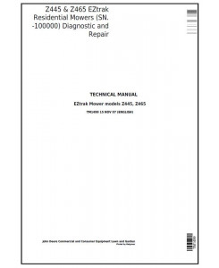 TM1499 - John Deere Z445, Z465 EZtrak Riding Lawn Residential Mower (SN.-100000) Technical Service Manual