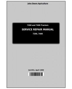 TM1551 - John Deere 7200 and 7400 2WD or MFWD Tractors Service Repair Manual