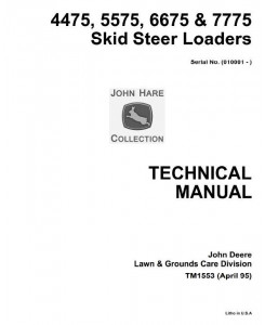 TM1553 - John Deere 4475, 5575, 6675, 7775 Skid Steer Loader All Inclusive Technical Service Manual