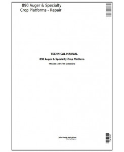 TM1632 - John Deere 890 Auger & Specialty Crop Platforms Service Repair Technical Manual