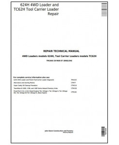 TM1640 - John Deere 624H 4WD Loader and TC62H Tool Carrier Loader Service Repair Technical Manual