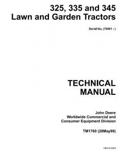 TM1760 - John Deere 325, 345, 335 Lawn and Garden Tractors (SN. 070001-) Technical Service Manual