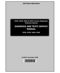 TM2049 - John Deere Tractors 5220, 5320, 5420 & 5520 Diagnostic and Tests Service Manual