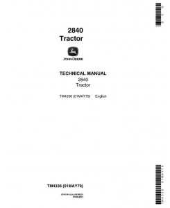 TM4336 - John Deere 2840 Utility Tractor Technical Service Manual