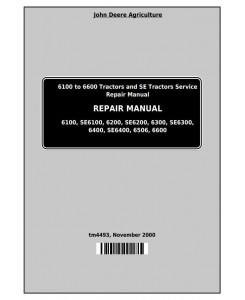 TM4493 - John Deere Tractors 6100, 6200, 6300, 6400, 6506, 6600, SE6100,SE6200,SE6300 Service Repair Manual