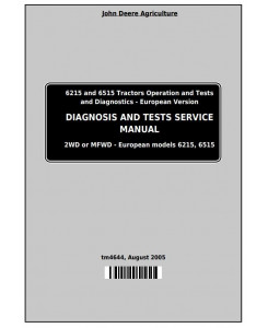 TM4644 - John Deere Tractors 6215 and 6515 (European) Diagnostic and Tests Service Manual