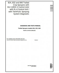 TM4782 - John Deere 824, 832, 840 Trailed Sprayers w.ELC-1/EHC-2/EL-4 unit Diagnostic Service Manual