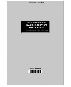 TM4791 - John Deere Tractors 5620, 5720, 5820 Diagnostic and Tests Service Manual