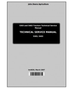 TM4830 - John Deere Tractors 5303 and 5403 (India) Service Repair Technical Manual