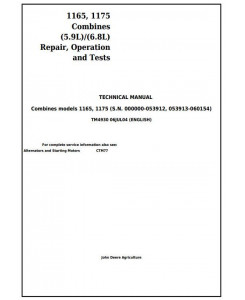 TM4930 - John Deere 1165, 1175 Combines (5.9L, 6.8L) , Diagnostic and Repair Technical Service Manual