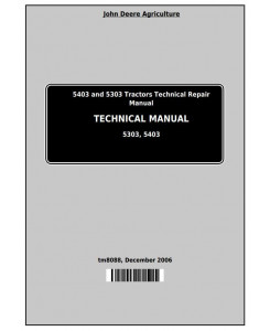 TM8088 - John Deere 5303 and 5403 India Tractors Diagnostic and Repair All Inclusive Technical Manual