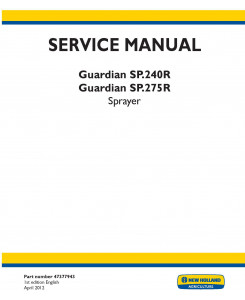 New Holland Guardian SP.240R, SP.275R Sprayer Service Manual