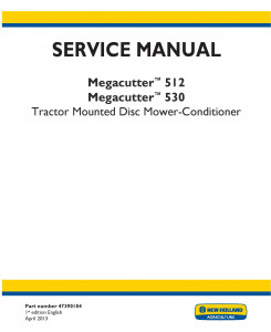 New Holland MegaCutter 512, MegaCutter 530 Tractor Mounted Mower-Conditioner Service Manual
