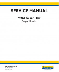 New Holland 740CF Super Flex Auger Header Service Manual