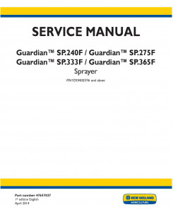 New Holland Guardian SP.240F, SP.275F, SP.333F, SP.365F Sprayer (PIN YDYM00596-) Service Manual