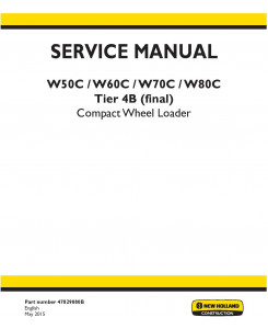 New Holland W50C, W60C, W70C, W80C Tier 4B (final) Compact Wheel Loader Complete Service Manual