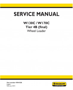 New Holland W130C, W170C Tier 4B final Wheel Loader Complete Service Manual
