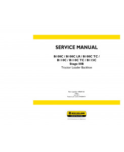 New Holland B100C, -LR -TC, B110C TC, B115C Stage III B Tractor loader backhoe Service Manual