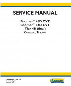 New Holland Boomer 46D CVT, 54D CVT Tier 4B (final) Compact Tractor Complete Service Manual (USA)