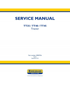 New Holland TT35, TT40, TT45 2WD or 4WD Tractor Service Manual
