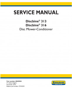 New Holland Discbine 313, Discbine 316 Disc mower-conditioner Service Manual