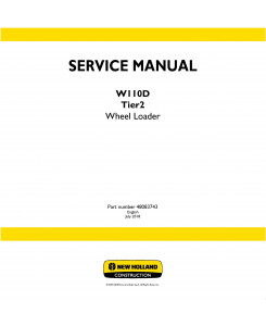 New Holland W110D Tier 2 Wheel Loader Service Manual
