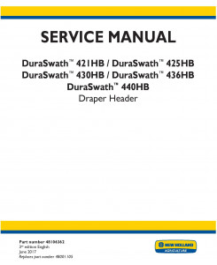 New Holland DuraSwath 421HB, 425HB, 430HB, 436HB, 440HB Draper Headers Service Manual