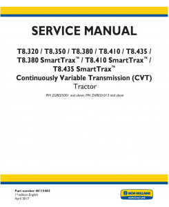 New Holland T8.320, T8.350, T8.380, T8.410, T8.435 and SmartTrax CVT Tractor Tier 4B Service Manual