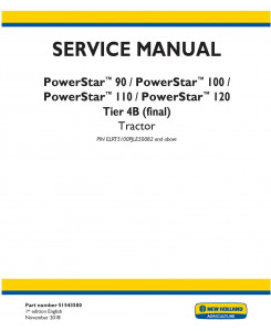 New Holland Powerstar 90 / 100 /110 / 120 Tier 4B final Tractor Service Manual (Nortrh America)
