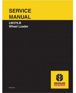 New Holland LW270.B Wheel Loader Service Manual