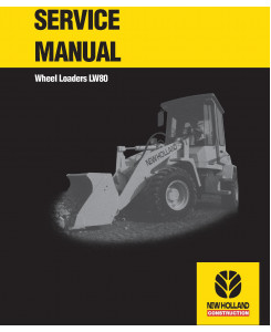 New Holland LW80 Wheel Loader Complete Service Manual