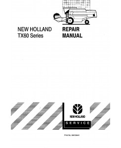 New Holland TX60, TX62, TX63, TX64, TX65, TX66, TX67, TX68 Combines Service Manual