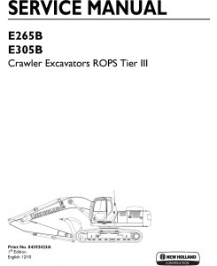 New Holland E265B, E305B Crawler Excavators Service Manual