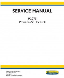 New Holland P2070 Precision Air Hoe Drill Service Manual