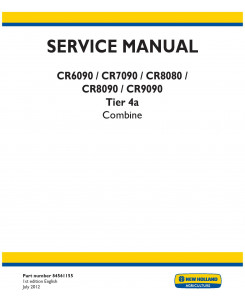 New Holland CR6090, CR7090, CR8080, CR8090, CR9090 Tier 4A Combine Service Manual