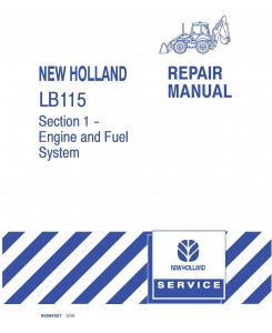 New Holland LB115 Backhoe Loader Service Manual