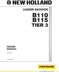 New Holland B110, B115 Tier 3 Loader Backhoe Service Manual