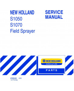 New Holland S1050, S1070 Field Sprayer Service Manual