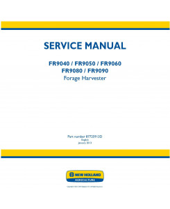New Holland FR9040, FR9050, FR9060, FR9080, FR9090 Forage Harvester Service Manual