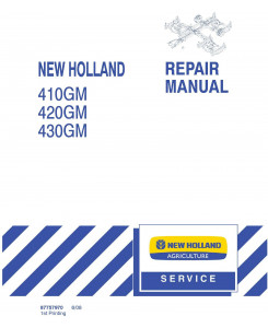 New Holland 410GM, 420GM, 430GM Flex Wing Finish Mower Service Manual