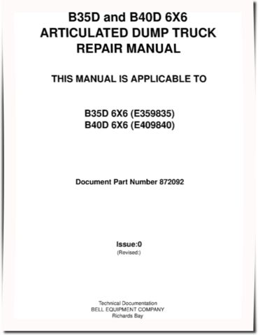BELL B35D (PIN: E359835___) and B40D (PIN: E409840___) 6x6 Articulated Dump Trucks Repair Manual (872092)