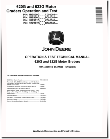John Deere 620G and 622G Motor Graders (SN. from C000001, D000001) Operation and Test Manual (TM14438X019)