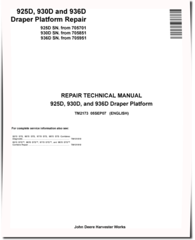 John Deere 925D (SN from 705701), 930D (SN from 705851) and 936D (SN from 705951) Draper Platforms Repair Technical Manual (TM2173)
